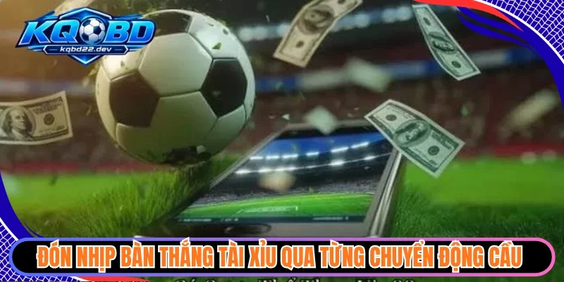 Vin88 - Tận Hưởng Từng Giây Phút Nảy Lửa Cùng Thể Thao 4 Đón nhịp bàn thắng tài xỉu qua từng chuyển động cầu