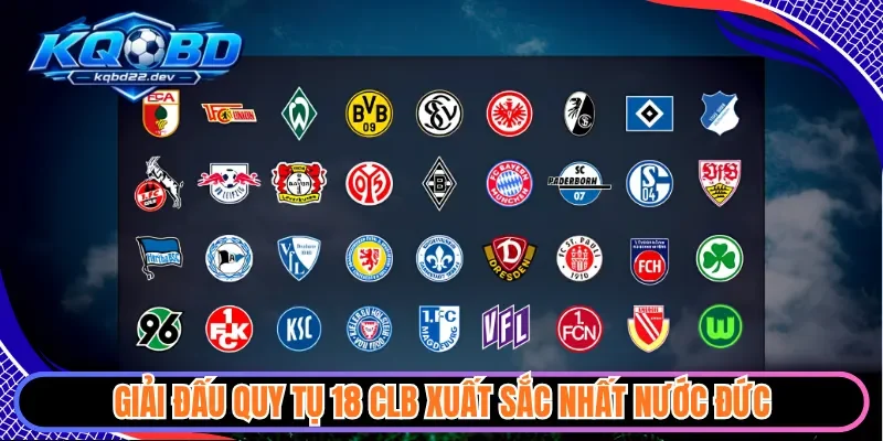 kqbd bundesliga 2 Giải đấu quy tụ 18 CLB xuất sắc nhất nước Đức