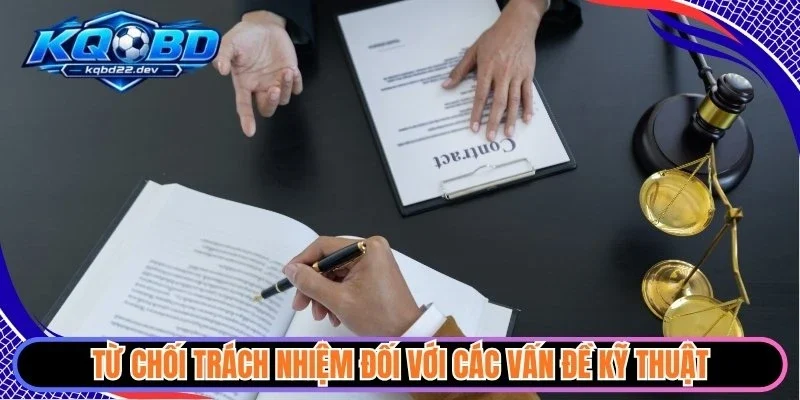Từ Chối Trách Nhiệm 3 Từ chối trách nhiệm đối với các vấn đề kỹ thuật